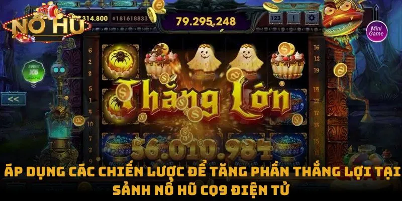  Áp dụng các chiến lược để tăng phần thắng lợi